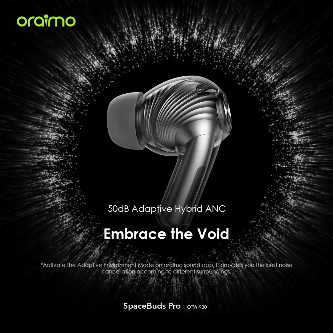 oraimo SpaceBuds Pro Hybrid ANC True Wireless Earbuds OYW-930 oraimo SpaceBuds Pro Hybrid ANC True Wireless Earbuds otw 930 12
